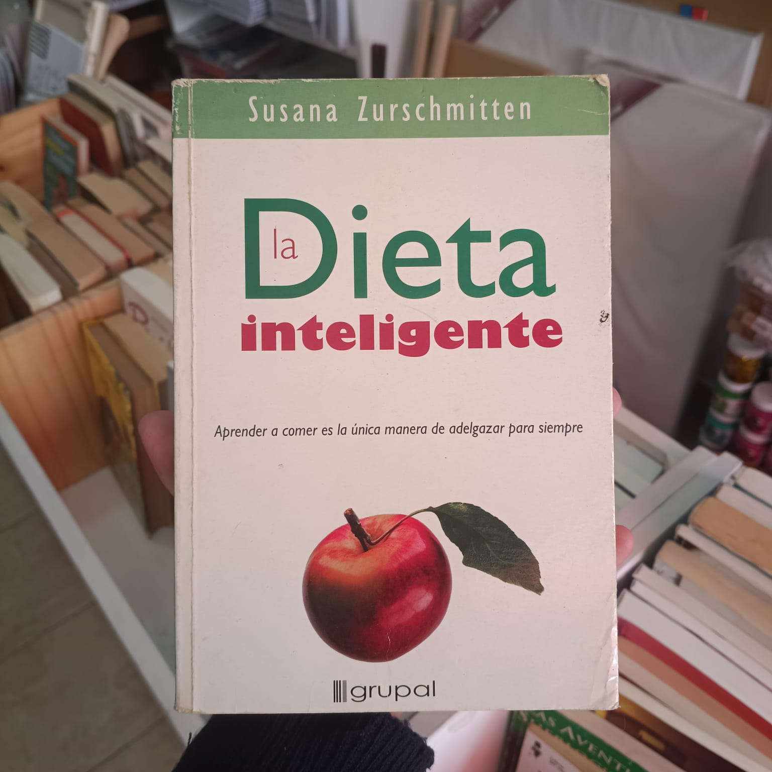 La dieta inteligente  -  Susana Zurschmitten -  9789871201082