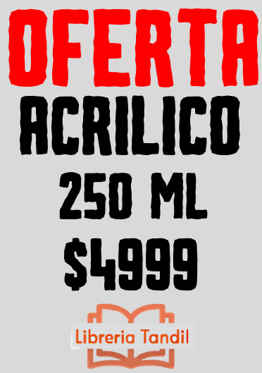 250 ml ACRILICO OFERTA - OFSEPT2026-01 - 754697546012754697546043754697546135754697544551754697544582754697