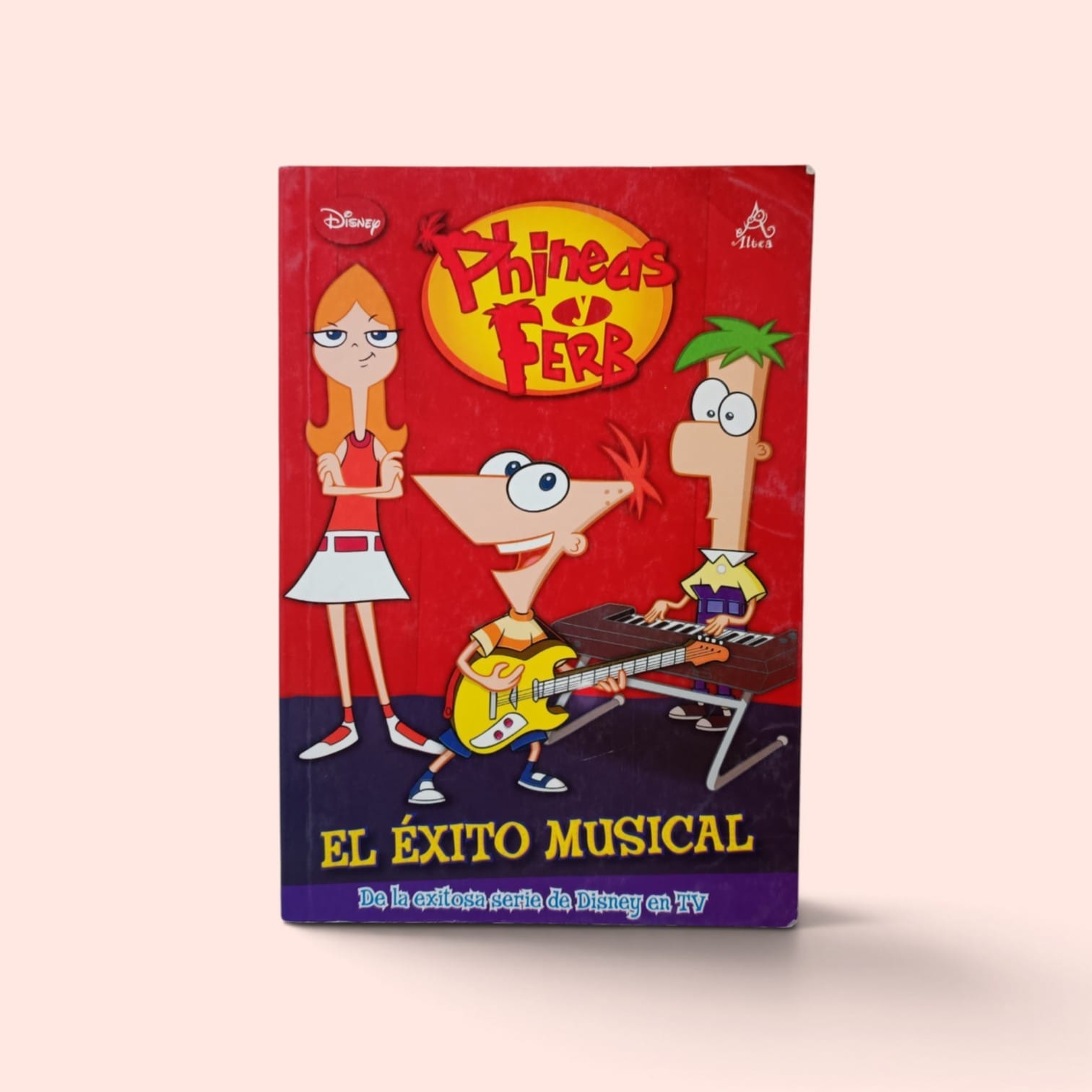 Phineas y Ferb. -  El exito musical  -  9789870418634