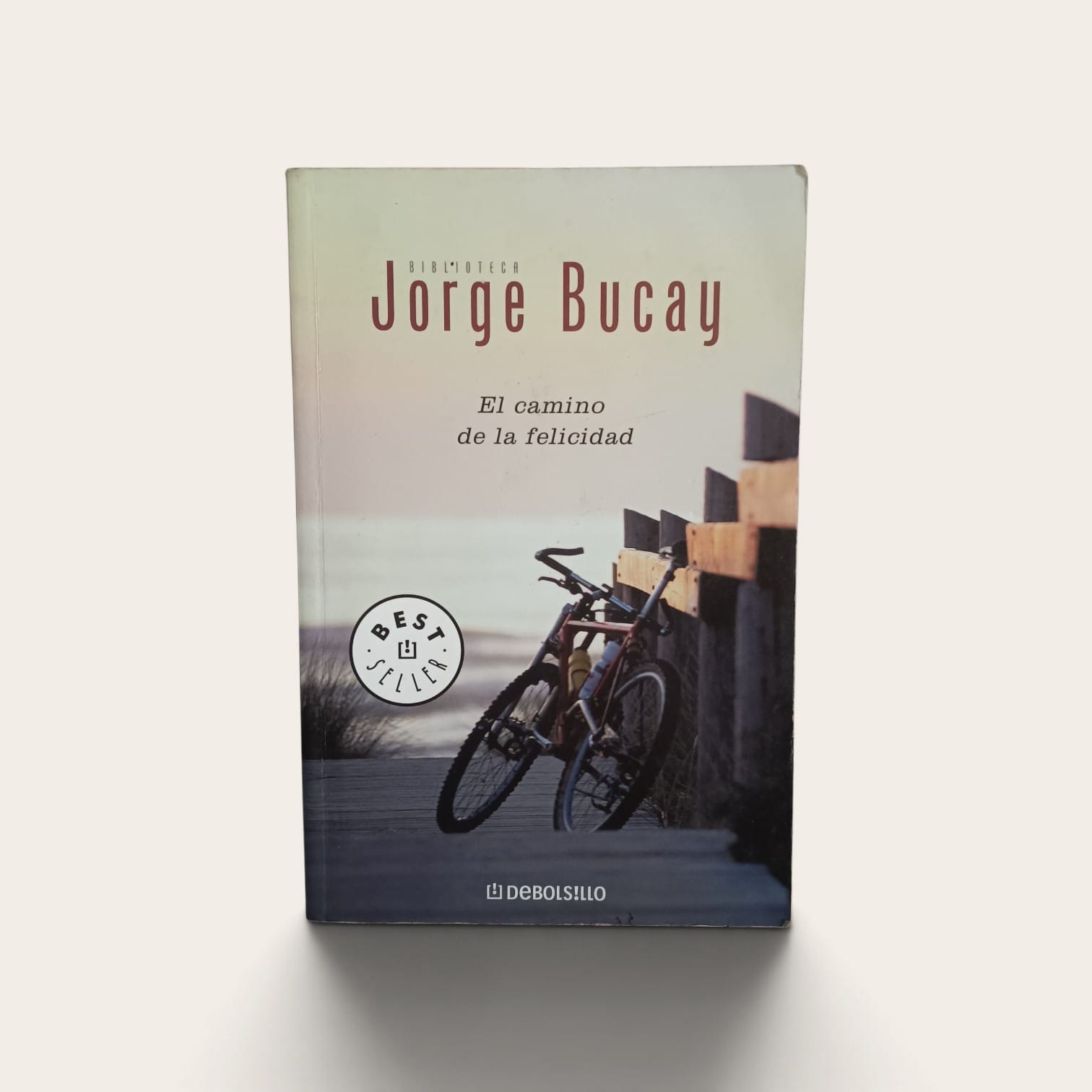 El camino de la felicidad. -  Jorge Bucay. -  9789875662018