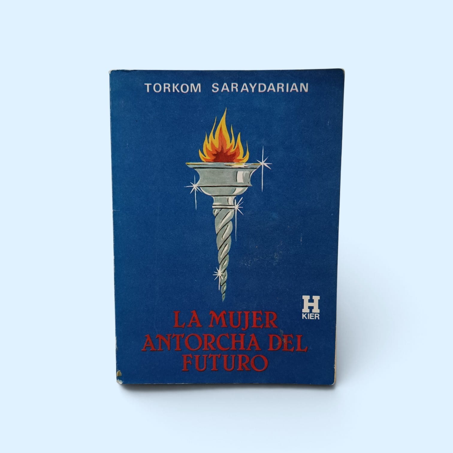 La Mujer antorcha del futuro. -  Torkom Saraydarian. -  5780201380181