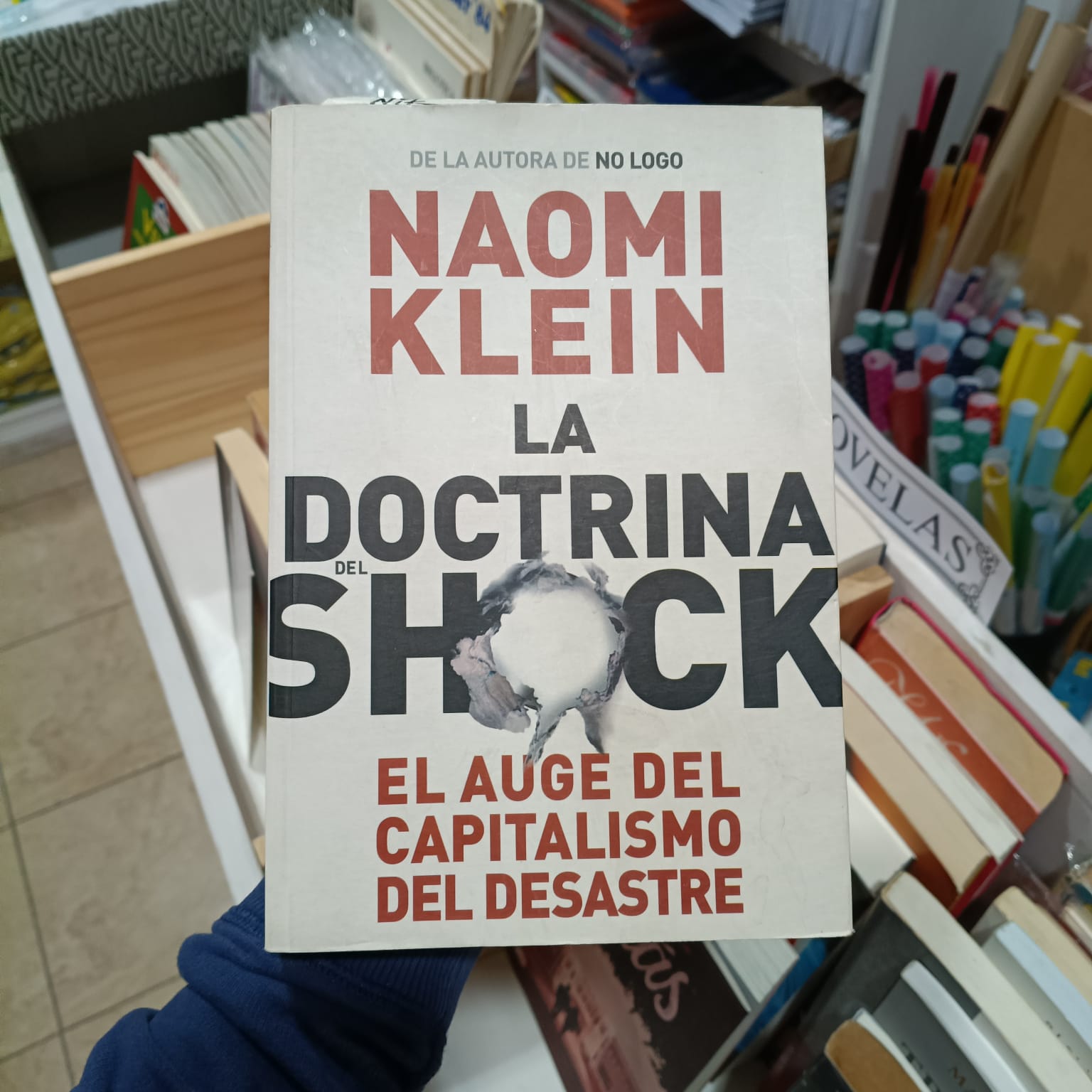 La doctrina del Shock. -  Naomi Klein. -  9789501264517