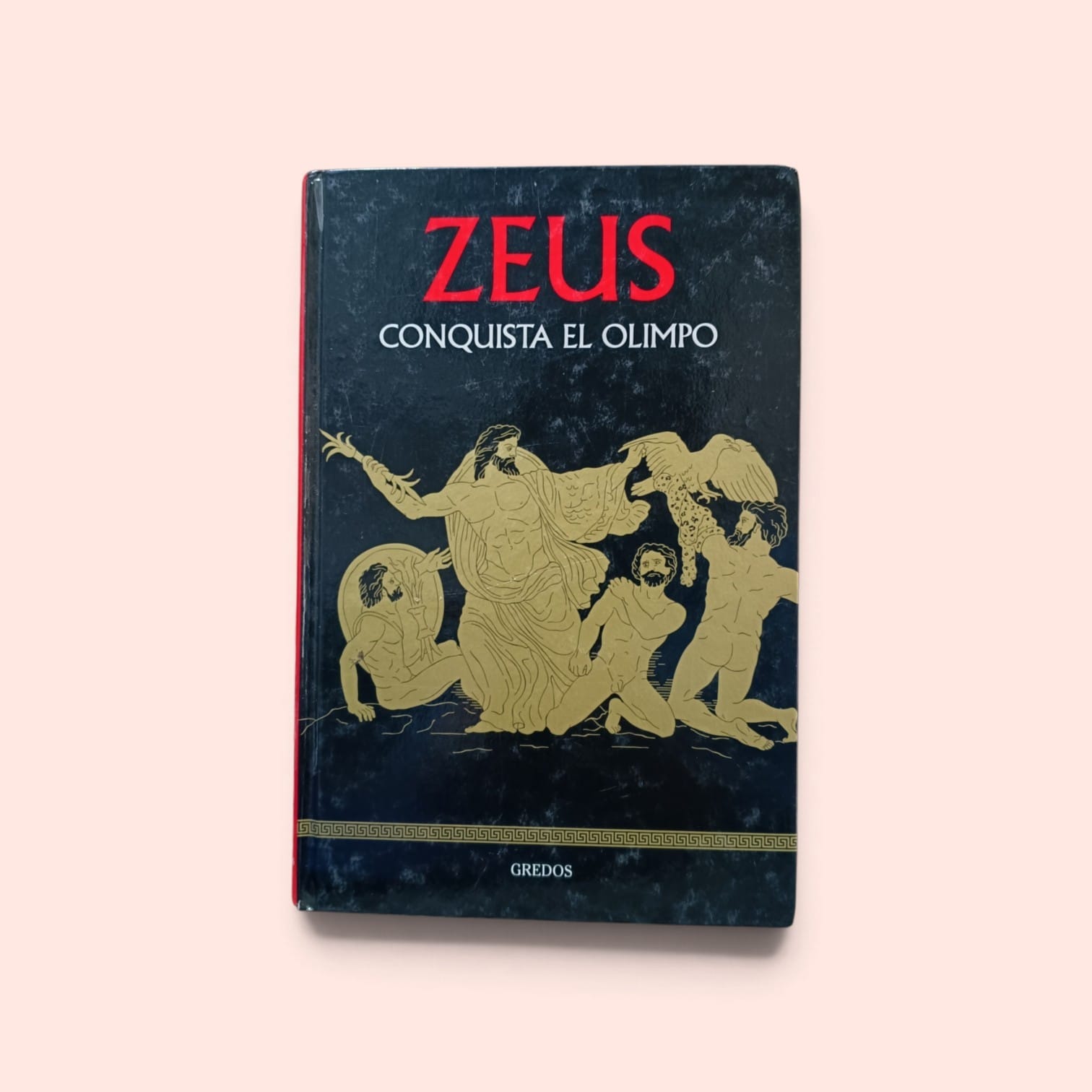 Zeus Conquista el olimpo. -  Gredos  -  5780201380358