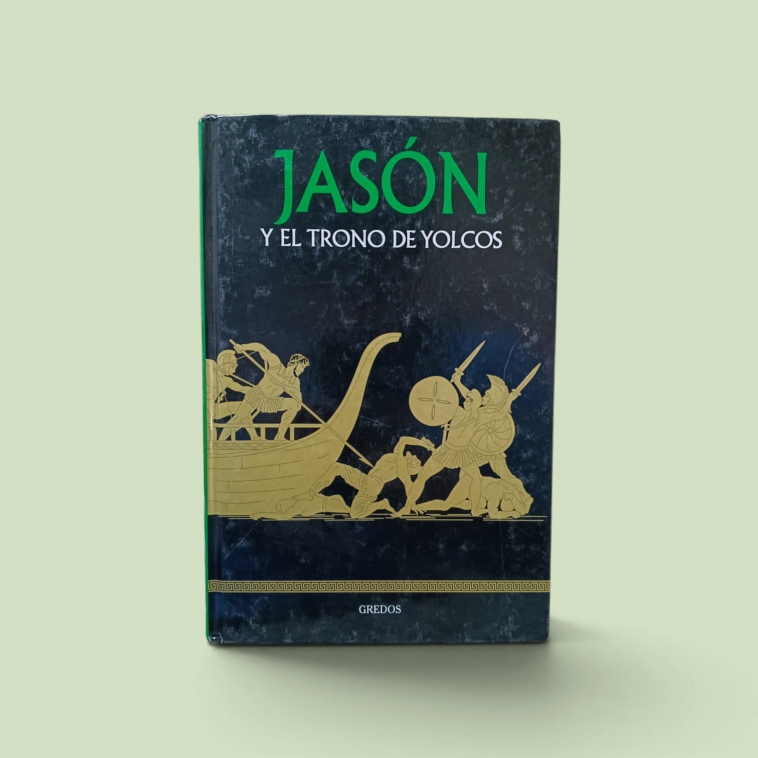JASON y el trono de yolcos. -  Gredos. -  5780201380327