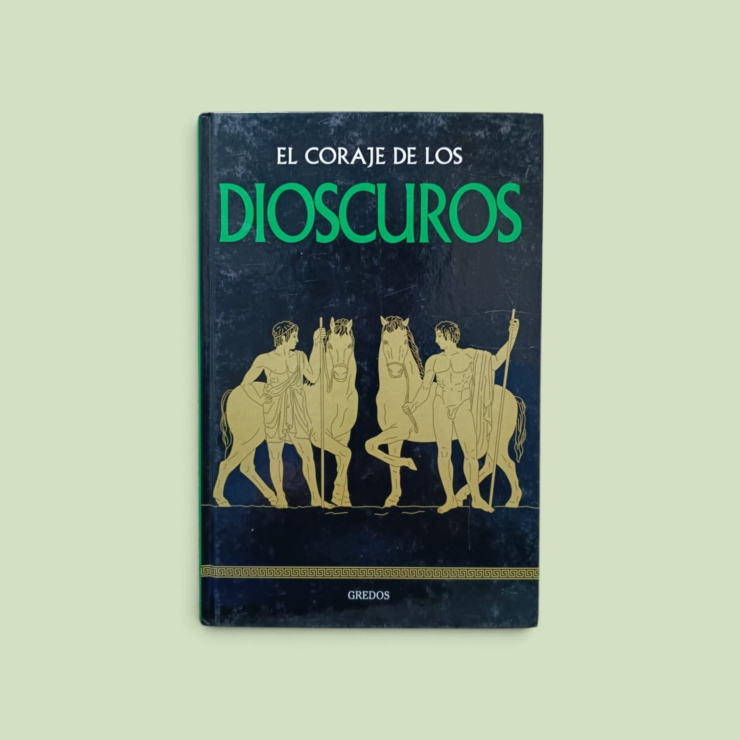 El coraje de los DIOSCUROS  -  Gredos. -  5780201380242