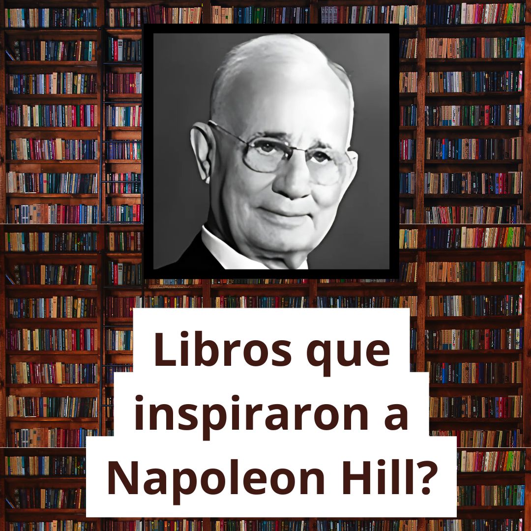 Libros que inspiraron a Napoleon Hill